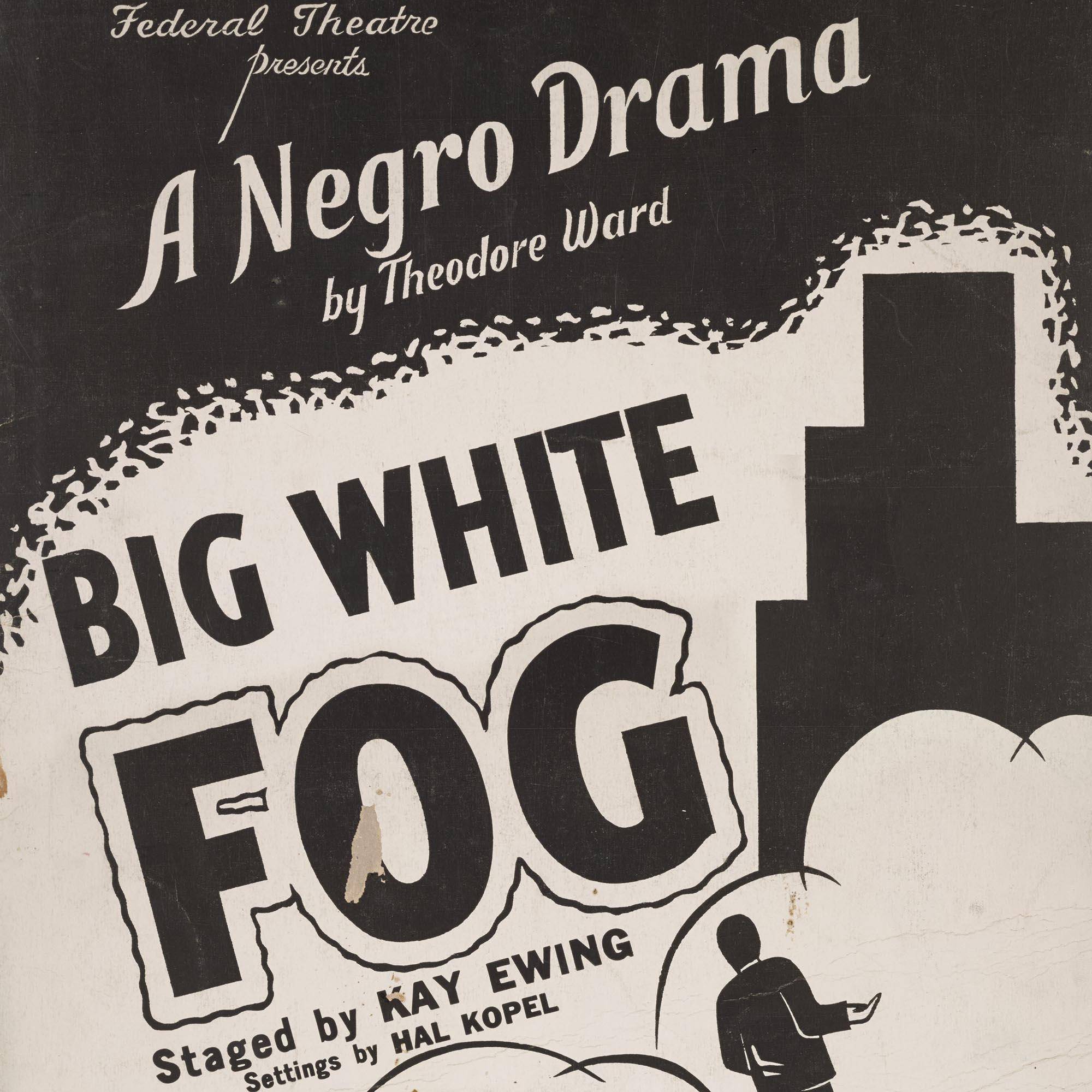 A Past Becomes a Heritage: The Negro Units of the Federal Theatre Project