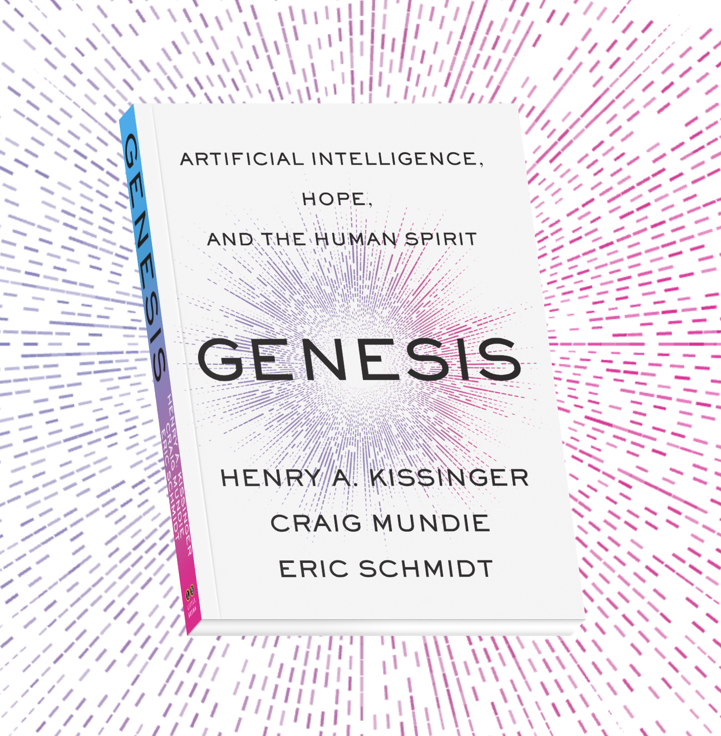 Book cover of "Genesis: Artificial Intelligence. Hope. And the Human Spirit." by Henry A. Kissinger, Craig Mundie, and Eric Schmidt