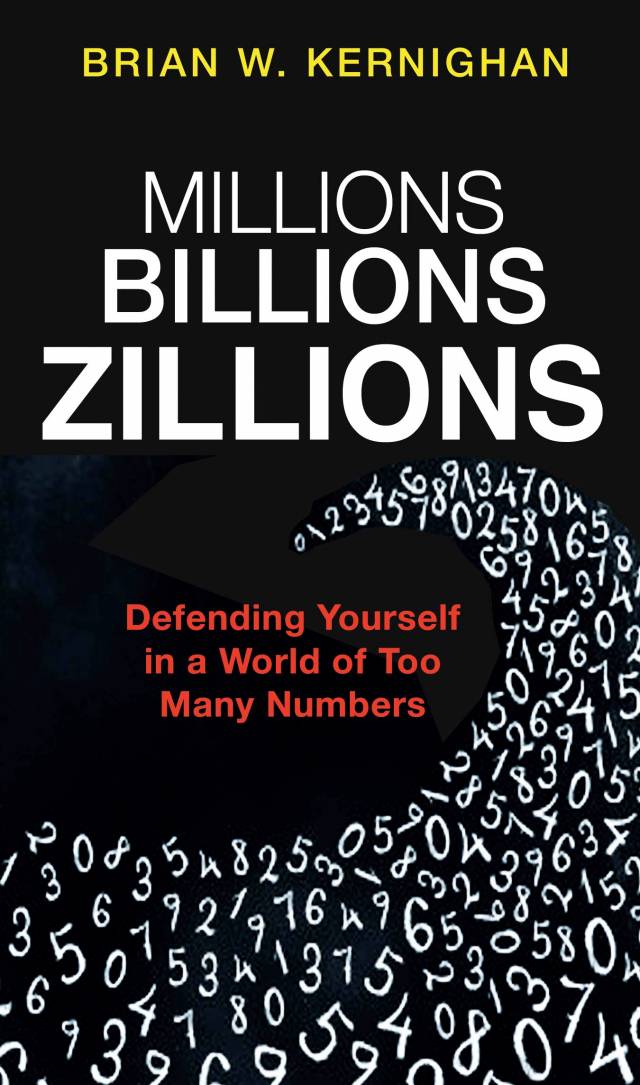 Cover of book: Millions Billions Zillions by Brian Kernighan